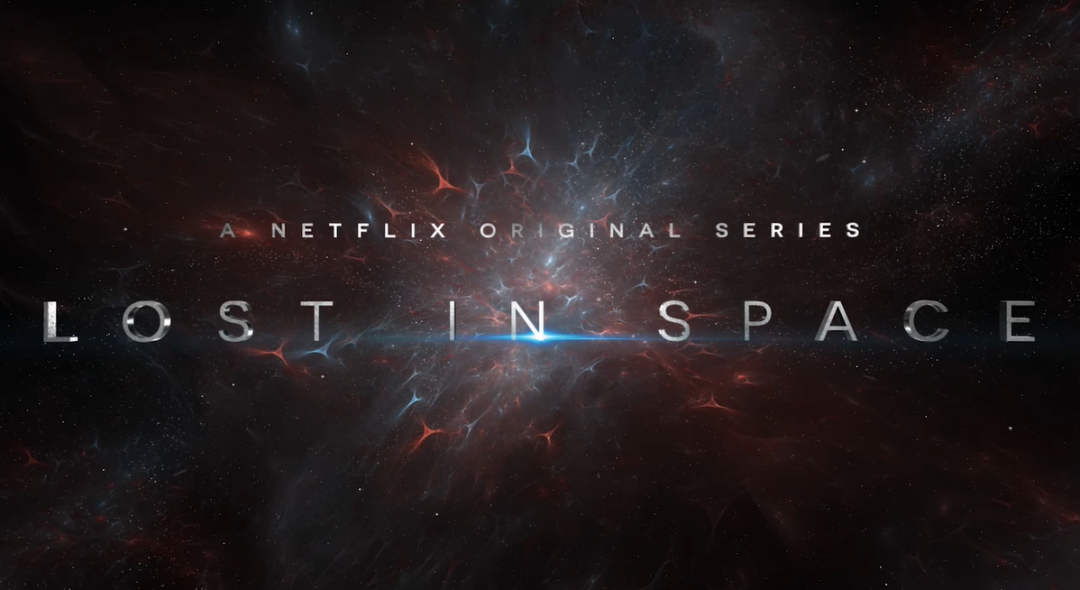 The Robinsons return in Lost in Space reboot - Netflix